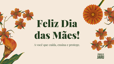 Feliz dia das mães!