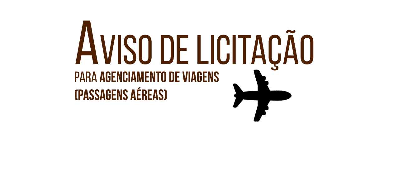 Aviso de Licitação para agenciamento de viagens