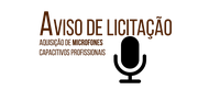 Aviso de Licitação para compra de Microfones Capacitivos Profissionais