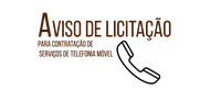 Aviso de Processo para Contratação de Serviços de Telefonia Móvel