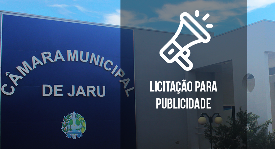 Câmara abre licitação para obter serviços de publicidade